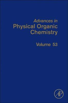 Libro Advances In Physical Organic Chemistry: Volume 53 -...