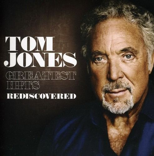 Cd Greatest Hits Rediscovered - Jones, Tom