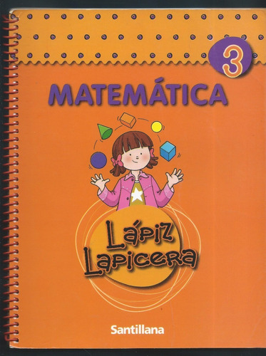 Matemática 3 Lápiz Lapicera Santillana 