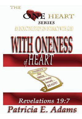 Libro With Oneness Of Heart: Preparing To Regain My Origi...