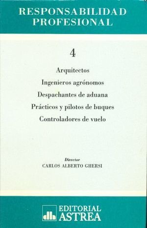 Libro Responsabilidad Profesional Tomo 4 Arquitectos Nuevo