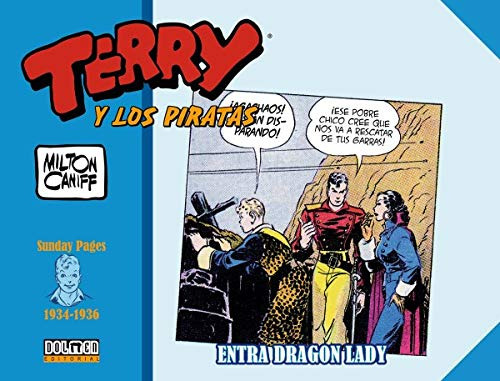 Terry Y Los Piratas 1934-1936: Sunday Pages (sin Fronteras), De Milton Caniff. Editorial Plan B Publicaciones, S.l., Tapa Blanda En Español