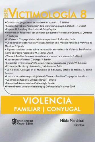 Victimología 8. Violencia Familiar / Conyugal, De Hilda. A Marchiori. En Español