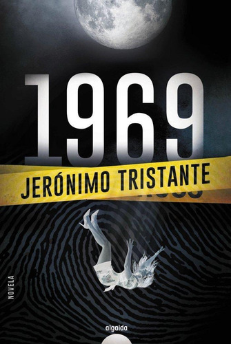 Libro: 1969. Tristante, Jerónimo. Algaida