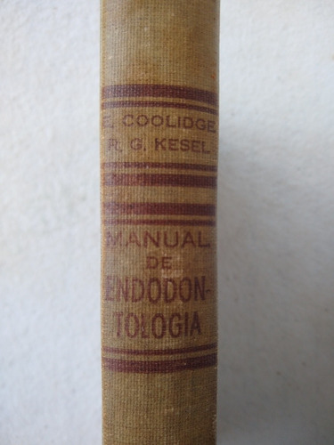 Manual De Endodontologia De Coolidge Y Kesel Odontología (Usado)