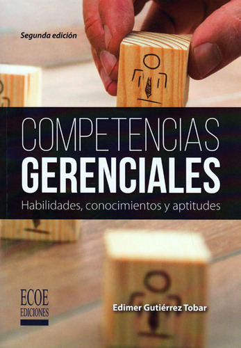 Competencias Gerenciales Habilidades Conocimientos Y Aptitud