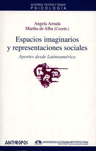 Libro Espacios Imaginarios Y Representaciones Sociales. Apo