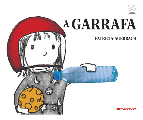 Livro A Garrafa (nova Edição)