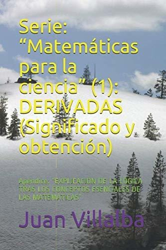 Libro Serie: Matemáticas Para La Ciencia (1): Derivad Lcm8