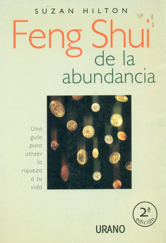 Feng Shui De La Abundancia. Suzan Hilton