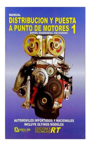 Manual De Distribucion Y Puesta A Punto De Motores Nº 1 Rt