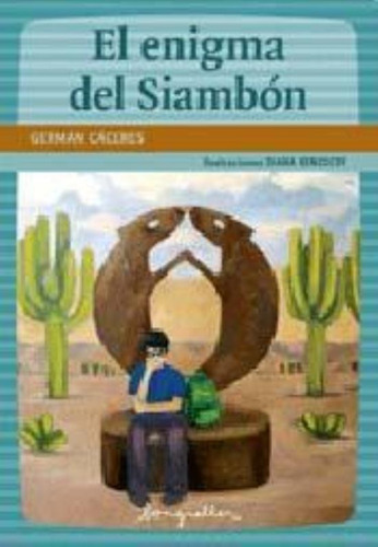 Enigma Del Siambon, El, De Caceres, German. Editorial Longseller, Tapa Tapa Blanda En Español