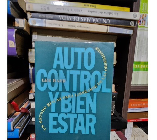 Auto Control Y Bien Estar - Lee Baer - Ed Paidos