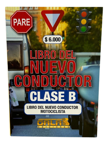 Libro Nuevo Conductor Clase B 2024 Actualizado