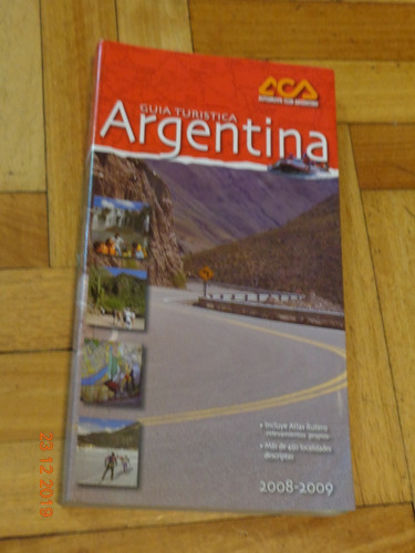 Argentina. Guía Turística. 2008-2009. Aca