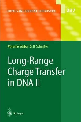Libro Long-range Charge Transfer In Dna Ii - Gary B. Schu...