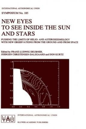 New Eyes To See Inside The Sun And Stars - Franz Ludwig D...