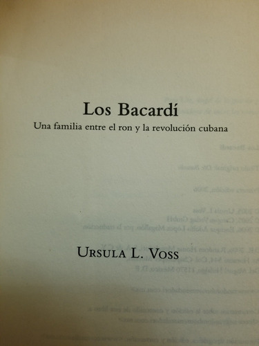 A7 Los Bacardi Una Familia El Ron Y La Revolución Cubana (Usado)