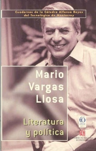 Literatura Y Politica - Vargas Llosa, Mario, de Vargas Llosa, Mario. Editorial Fondo de Cultura Económica en español