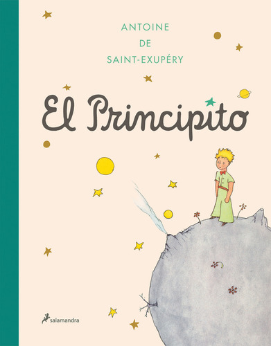 Principito Lujo Gran Formato, de de Saint-Exupéry, Antoine. Serie El Principito, vol. 1. Editorial Salamandra, tapa dura, edición 1 en español, 2023