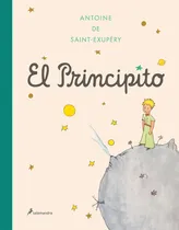 Comprar Principito Lujo Gran Formato, de de Saint-Exupéry, Antoine. Serie El Principito, vol. 1. Editorial Salamandra, tapa dura, edición 1 en español, 2023