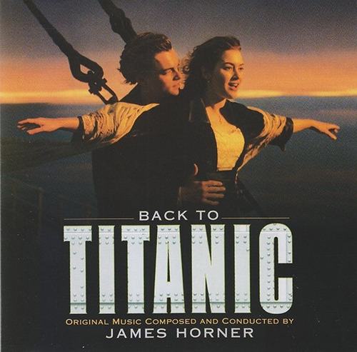 James Horner  Back To Titanic Cd