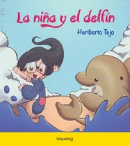 Comprar La Niña Y El Delfín - Heriberto Tejo