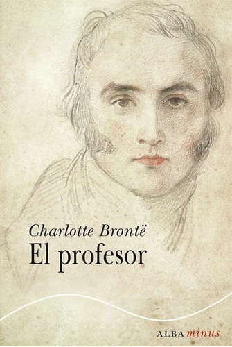 El Profesor - Brontë, Charlotte