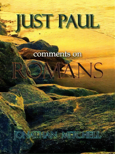 Just Paul, De Jonathan Paul Mitchell. Editorial Harper Brown Publishing, Tapa Blanda En Inglés