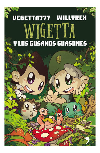 Wigetta Y Los Gusanos Guasones De Vegetta777- Temas De Hoy