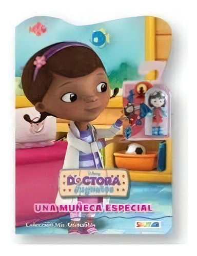 Doctora Juguetes Una Muñeca Especial, De Anónimo. Editorial Sigmar