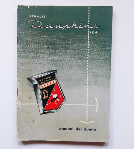 Manual Renault Dauphine Da-1v - Manual Del Dueño