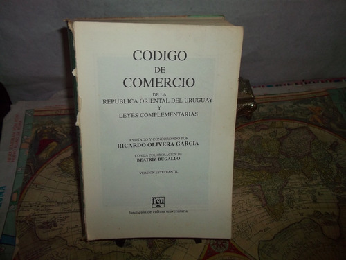 Código De Comercio De La República Oriental Del Uruguay Y Le