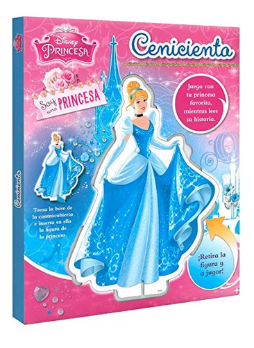 Libro Retira La Figura Soy Una Princesa Cenicienta Disney De