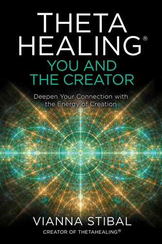 Libro Thetahealing®: Tú Y Creador-inglés