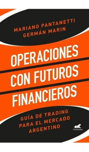 Operaciones Con Futuros Financieros - M. Pantanetti G. Marin