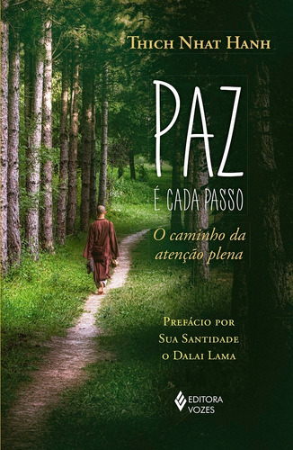 Paz é cada passo: O caminho da atenção plena, de Hanh, Thich Nhat. Editora Vozes Ltda., capa mole em português, 2019