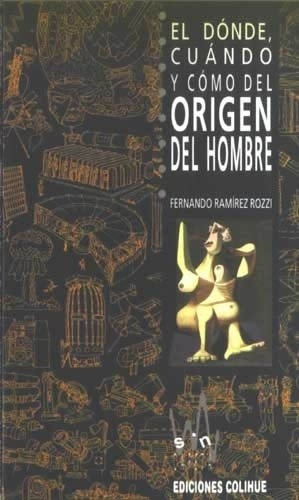 Libro Donde Cuando Y Como Del Origen Del Hombre El Ramirez R