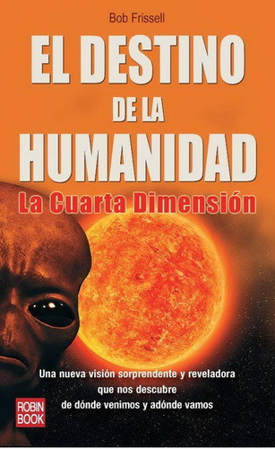 Libro Destino De La Humanidad, El