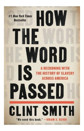 How The Word Is Passed - Clint Smith. Eb7