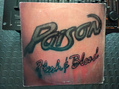 Poison - Flesh & Blood Vinilo