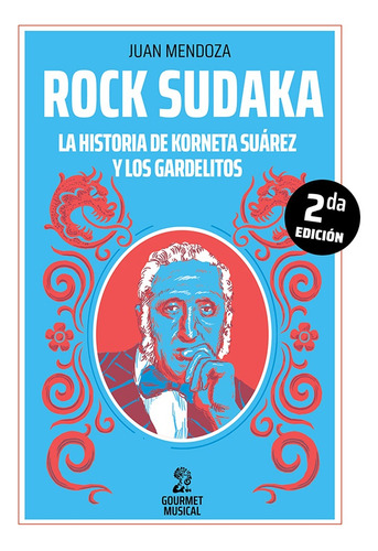 Rock Sudaca (2da. Ed.) - Juan Mendoza