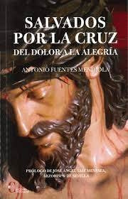 Libro Salvador Por La Cruz - Antonio Fuentes Meindiola