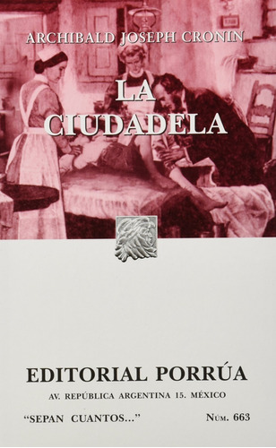 La Ciudadela Sc663 - Archibald Joseph Cronin - Porrúa