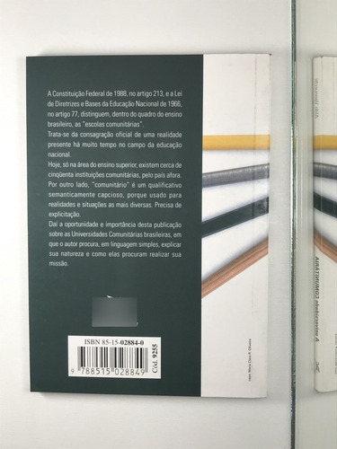 Livro A Universidade Comunitária O Que É, Omo Se Faz Aldo Vannucchi - B1