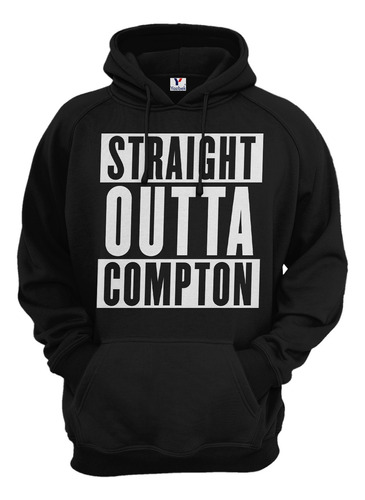 Sudadera Straight Outta Compton, Unisex Con Capucha