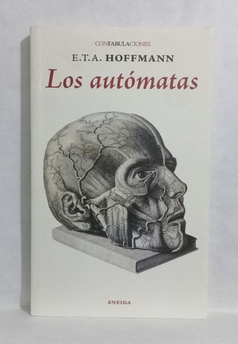 Los Automatas  E T A Hoffmann Edicion 2018 Excelente Estado