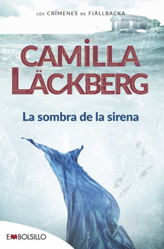 Sombra De La Sirena, La - Camilla Lackberg, De Camilla Lackberg. Editorial Maeva Bolsillo En Español