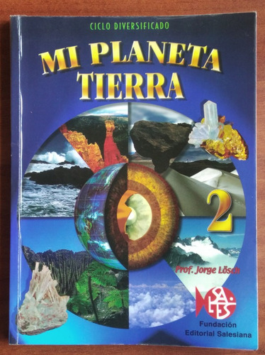 Mi Planeta Tierra 2 C Diversificado / Jorge Lösch /salesiana