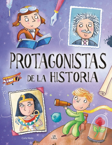 Protagonistas De La Historia - Nieto Martinez, Carla